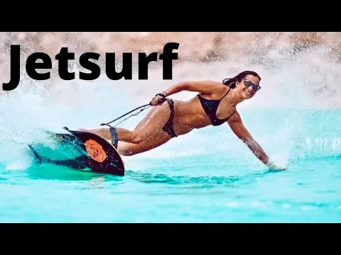 Download MP3 Jetsurf Electrica  - Tabla de Surf con motor Calidad y Precio