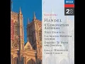 Handel: "Utrecht" Te Deum, HWV 278: We praise thee, O God