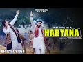 Haryana ( Official Video ) : Vikas Dhani Aala ||Babbu Verma || Latest Haryanvi Songs 2024 #haryanvis