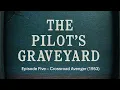 Download Lagu The Pilot's Graveyard - Episode 05 - Ed Wood's Crossroad Avenger (1953)