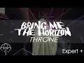 Throne - Bring me the Horizon (Beat Saber)