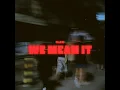 Download Lagu OLAH! - WE MEAN IT | LLICH, EFG, DON J, JAY-Z | (MUSIC VIDEO)