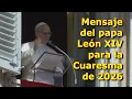 Lagu Mensaje de León XIV para la Cuaresma de 2026