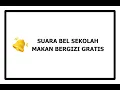 Lagu Suara Bel Sekolah Makan Bergizi Gratis (MBG)