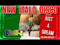 Lagu New Italo Disco...  Djeff-z -- Just a dream (New Italo Disco Mix)  ***NEW 2025***