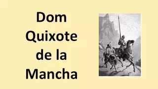 Dom Quixote de la Mancha - comentários filosóficos