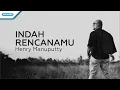 Lagu Indah RencanaMu - Henry Manuputty (Official lyric video)