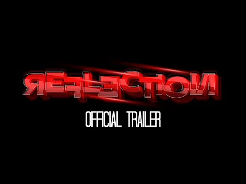Reflection - Short Film - Trailer (2022)