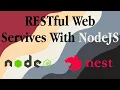 Building RESTful Web Services With NodeJS
