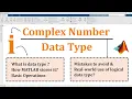 Data type in matlab Part-4 Complex number data type in matlab
