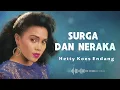 Hetty Koes Endang - Surga Dan Neraka | Lirik Lagu Nostalgia