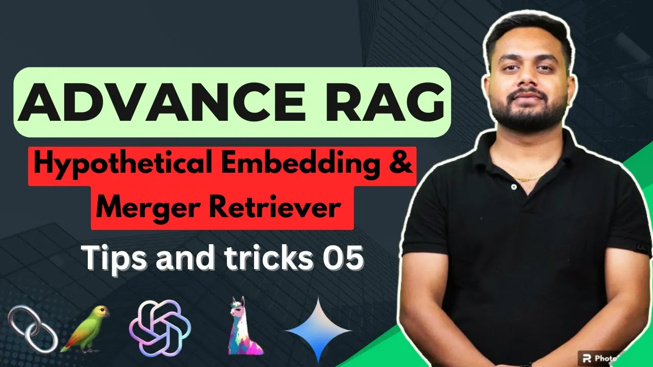 Advance RAG 12-  Powerful RAG with Merger Retriever and Hypothetical Document Embeddings(HyDE) #ai