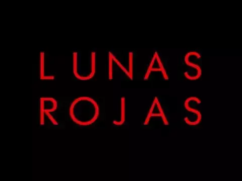 Lunas Rojas Official Trailer (2016)