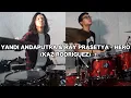 Download Lagu YANDI ANDAPUTRA \u0026 RAY PRASETYA - HERO ( KAZ RODRIGUEZ )