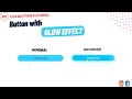 Button with Glow Effect CSS Button Tutorial HTML CSS