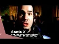 Download Lagu Static-X - I'm With Stupid (Official Music Video) | Warner Vault