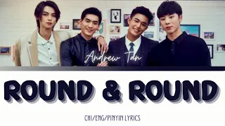 Download Andrew Tan - Round \u0026 Round Ost.《HIStory4-Close To You》| CHI/PINYIN/ENG Lyrics MP3