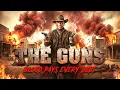 Lagu Western Film 2026 | The Guns — Blood Pays Every Debt | The Wildest Western Films Series #1080p