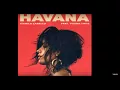 Download Lagu Havana (No Rap) - Camilla Cabello