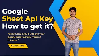 Google Sheet Api Key - How to get it