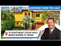 77 Southeast Olive Way Boca Raton FL 954-799-6867