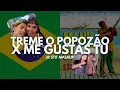 TREME O POPOZÃO X ME GUSTAS TU (Jr Stit Mashup) #tiktoktrend #brasil