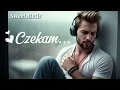 Lagu Czekam...