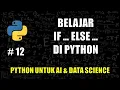 Memahami Boolean Comparison Conditionals di Python - Belajar Python Untuk AI Data Science