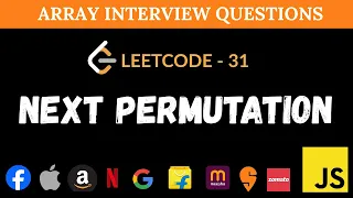 Next Permutation - Leetcode 31 Complete Algorithm Explained JavaScript