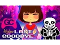 Download Lagu Undertale Remix ▸ Last Goodbye ▸ Hyleo Happy Hardcore Remix