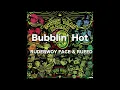 Bubblin' Hot / RUDEBWOY FACE & RUEED（BUBBLIN' RIDDIM）Official Audio