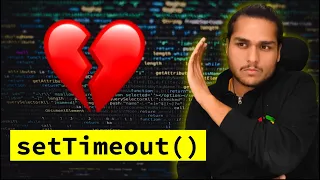 TRUST ISSUES with setTimeout Namaste JavaScript Ep 17