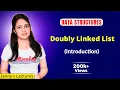 2 9 Introduction to Doubly Linked List in Data structures DSA Tutorials