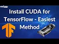 Install CUDA for TensorFlow GPU Easily