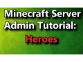 Minecraft Admin How-To Heroes