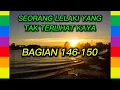 Download Lagu SEORANG LELAKI YANG TAK TERLIHAT KAYA BAGIAN 146-150