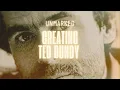 The Psychologist Who Studied Ted Bundy What He Discovered