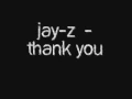Download Lagu Jay-z - Thank you + Lyrics