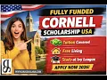 Cornell University Scholarship 2026 Fully Funded Benefits Eligibility How to Apply