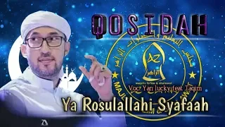 Download Ya Rosulallahi Syafaah full lirik Az Zahir MP3