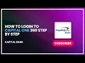 How to Login to Capital One 360 Step by Step