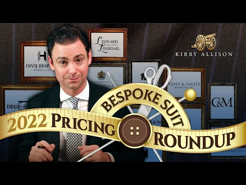 Download MP3 What is the cost of a bespoke suit? 2022 Bespoke Suit Pricing Roundup!