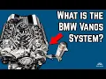 The BMW VANOS System EXPLAINED Symptoms Repair More