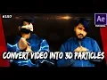 CONVERT ANY FOOTAGE INTO 3D PARTICLES - AFTER EFFECTS TUTORIAL