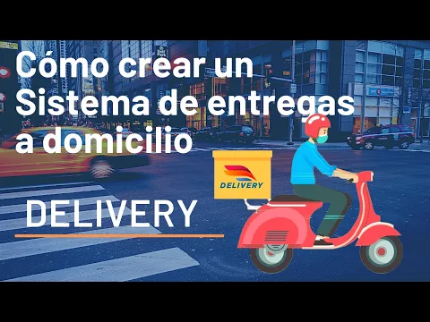 Download MP3 Cómo CREAR un SISTEMA de ENTREGA a DOMICILIO 🏡 (Delivery) 2023