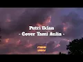 Download Lagu Putri Iklan - St 12 ( Cover Lirik ) By Tami Aulia