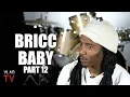 Bricc Baby I Kicked It with Lil Meech He s a Drug Addict Part 12