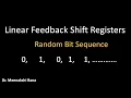 Linear Feedback Shift Register Method For Random Sequnecs of Bits