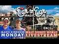 🔴 LIVE Magic Kingdom Monday Live Stream 11.17.2025
