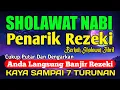 SHOLAWAT JIBRIL PENARIK REZEKI PALING DAHSYAT, Sholawat Nabi Muhammad Terbaru, Sholawat Jibril Viral